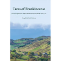 Trees of Frankincense: Free Presbyterians of East Sutherland and North-East Ross