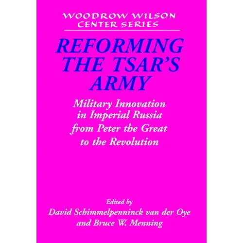Reforming the Tsar's Army