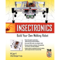 Insectronics: Build Your Own Walking Robot