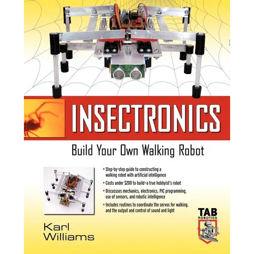 Insectronics: Build Your Own Walking Robot