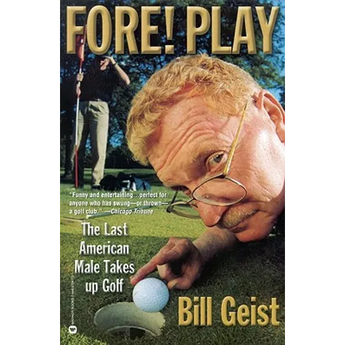 Fore! Play: The Last American Male Takes Up Golf