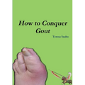 How to Conquer Gout