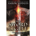 The Sword of Light: The Complete Trilogy