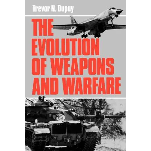 Evolution of Weapons and Warfare