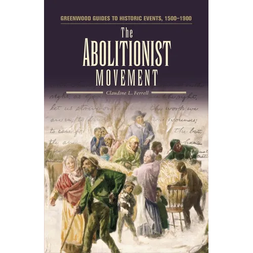The Abolitionist Movement