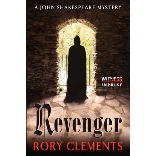 Revenger: A John Shakespeare Mystery