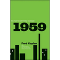 1959: The Year Everything Changed
