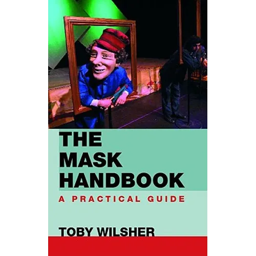 The Mask Handbook: A Practical Guide