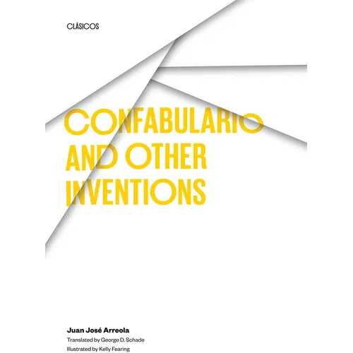 Confabulario and Other Inventions