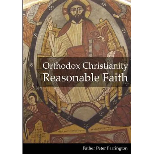 Orthodox Christianity Reasonable Faith