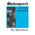 Shakespeare S Christian Dimension: An Anthology of Commentary