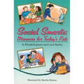 Social Smarts: Manners for Today's Kids