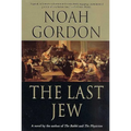 The Last Jew: A Novel of the Spanish Inquisition