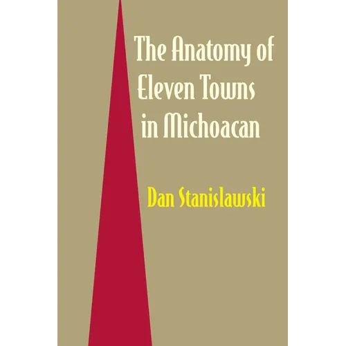 The Anatomy of Eleven Towns in Michoacán
