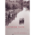 Picturing Faith: Photography and the Great Depression