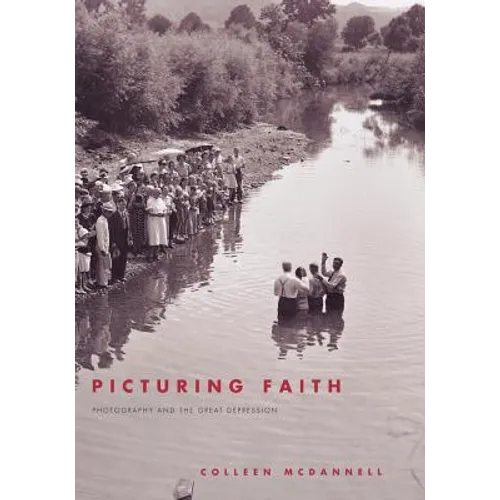 Picturing Faith: Photography and the Great Depression