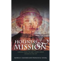 Holiness and Mission: Learning from the Early Church about Mission in the City