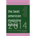 The Best American Magazine Writing 2014