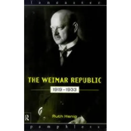 The Weimar Republic 1919-1933