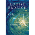 Original Fire: Selected and New Poems