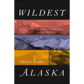 Wildest Alaska: Journeys of Great Peril in Lituya Bay