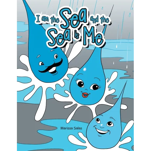 I Am the Sea and the Sea Is Me