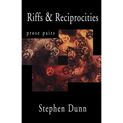 Riffs & Reciprocities: Prose Pairs