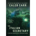 The Italian Secretary: A Further Adventure of Sherlock Holmes