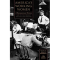 America's Working Women: A Documentary History, 1600 to the Present