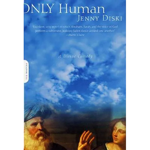 Only Human: A Divine Comedy