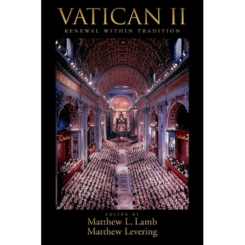 Vatican II: Renewal Within Tradition