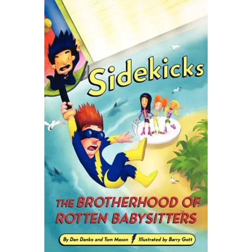 Sidekicks 5: The Brotherhood of Rotten Babysitters