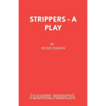 Strippers - A Play