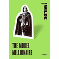 The Model Millionaire: Stories