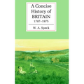 A Concise History of Britain, 1707 1975