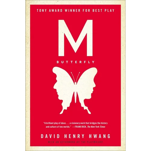 M. Butterfly: With an Afterword by the Playwright
