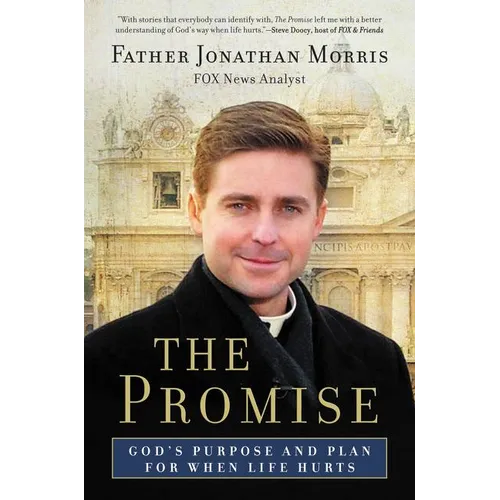 The Promise: God's Purpose and Plan for When Life Hurts