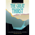 The Great Thirst: Californians and Water: A History