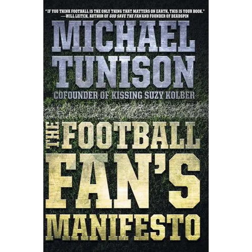 The Football Fan's Manifesto