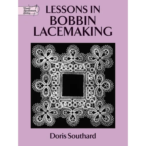 Lessons in Bobbin Lacemaking