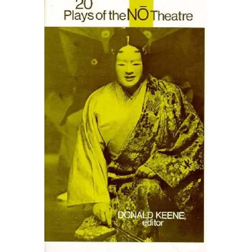 Twenty Plays of the Nō Theatre