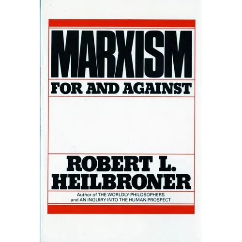 Marxism (Revised): For and Against