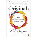 Originals: How Non-Conformists Move the World