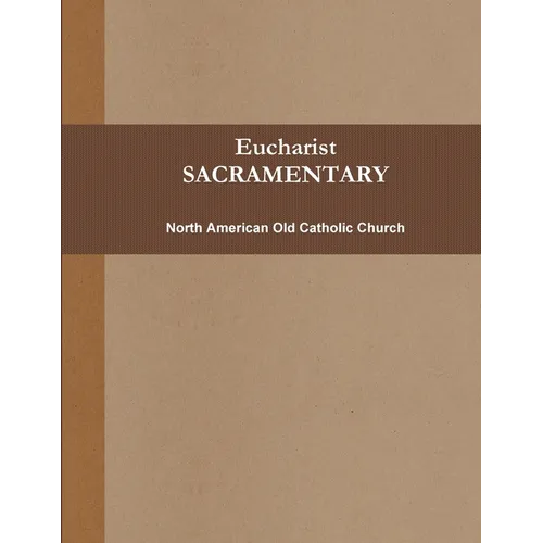 Eucharist (SACRAMENTARY, b&w)