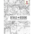 Details and Designs: Adult Coloring Book Designs Edition