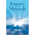 Journey of the Messiah: The Awakening