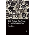 The Dying Body as a Lived Experience