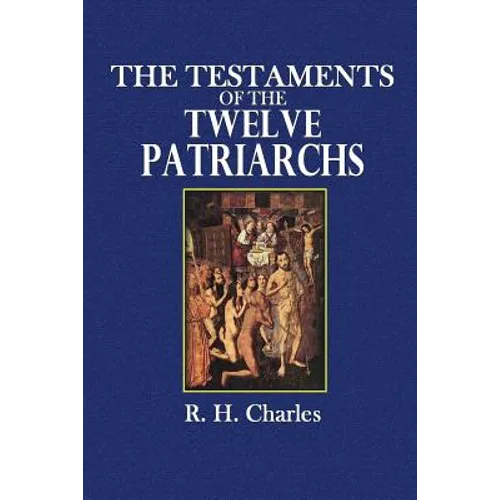 The Testaments of the Twelve Patriarchs