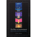 The Place of Enchantment: British Occultism and the Culture of the Modern