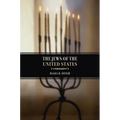 The Jews of the United States, 1654 to 2000: Volume 4